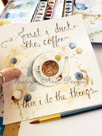Digital Print But Coffee First Sign No.4 Watercolor Painting Instant Download
