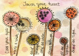 Touch Your Heart Quirky Flowers Quote Digital Print Watercolor Painting